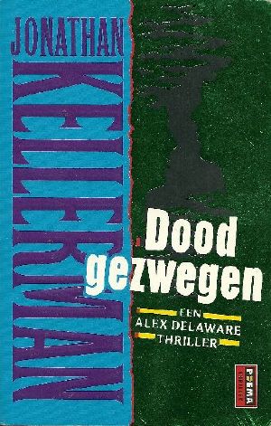 [Alex Delaware 04] • Doodgezwegen